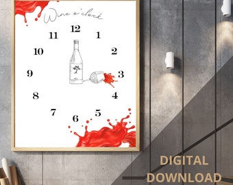 Wine o'clock | Wine | Printable wall art | Instant Download | Drink |