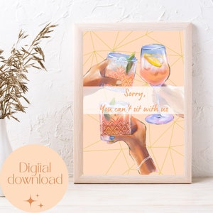 You can&#39;t sit with us | Digital download | Printable Wall Art | Gift for friends | Positive Energy | Decor