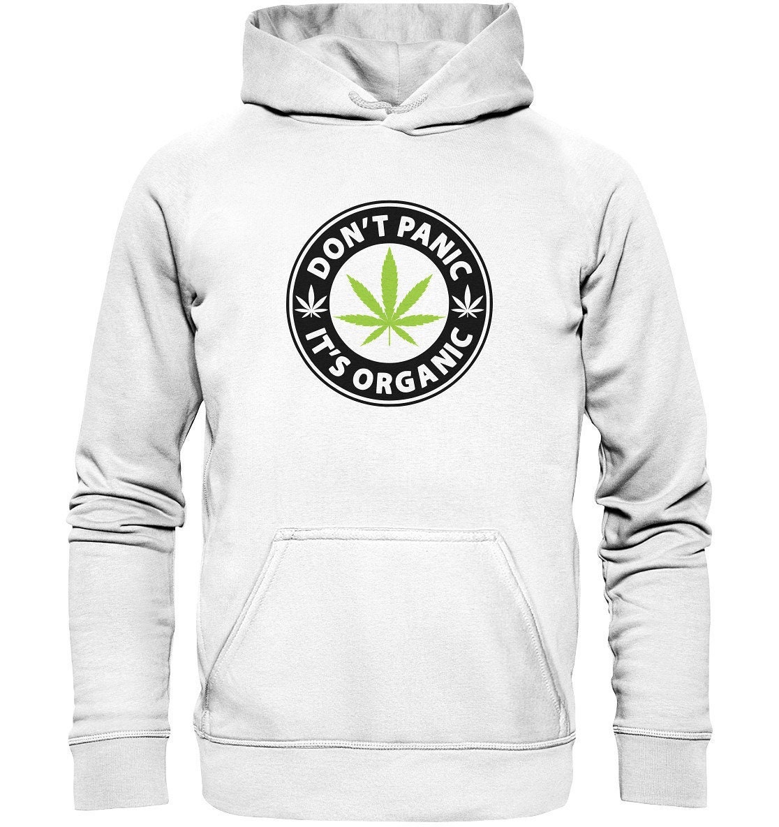 Don't Panic It's Organic Hoodie | Weed Hoodie | Stoner Hoodie | Cannabis Hoodie | 420 | Legalize it