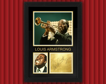 LOUIS ARMSTRONG - Display Case w Reproduced Autograph Signature Framed Unique Gift