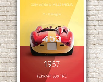 1957 FERRARI 500 TRC Mille Miglia - Fine Art Print Poster Limited 1 of 1000