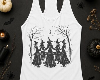 Girls Will Be Girls Racerback, Witchy Halloween Tank, Witch Tank Top, Spooky Season Racerback, Vintage Witch Tank, Goth Halloween, LC659