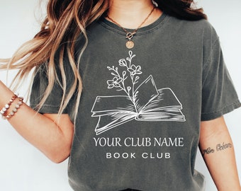 Custom Book Shirt,  Custom Book Club Shirt, Reading Club Shirt, Customized Book Shirt, Personalized Name Book Club Tee,Comfort Colors