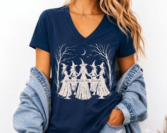 Girls Will Be Girls V Neck, Witchy Halloween Shirt, Witch Vneck Tee, Spooky Season V Neck, Vintage Witch Shirt, Goth Vneck, LC659