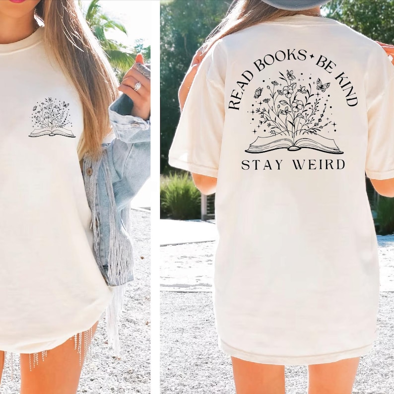 a woman wearing a t - shirt that says read books be kind and stay weird