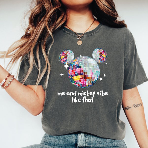 Me and Mickey Vibe Like That Shirt, Disneyworld Shirt, Mouse Disco Ball Shirt, Disney Shirt, ALC708