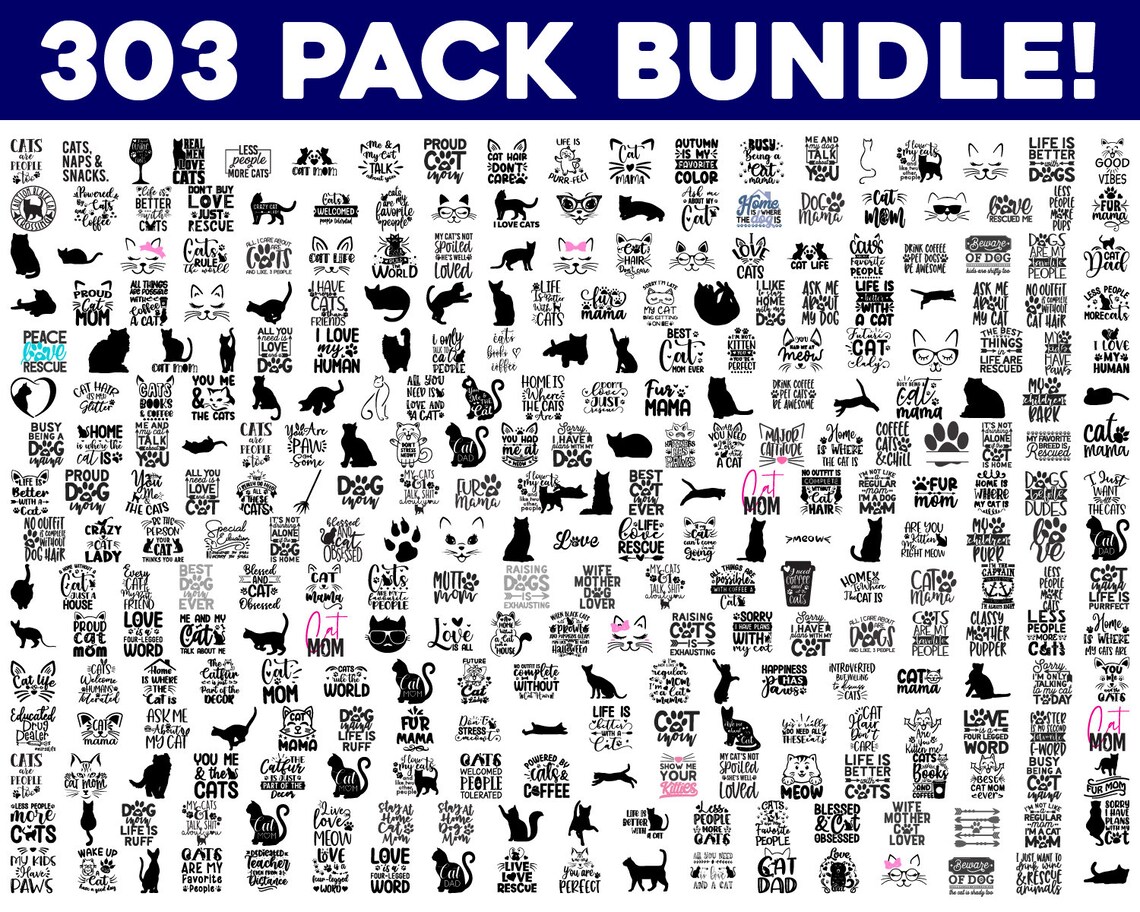 CAT MEGA BUNDLE, 303 Designs, Cat Svg, Funny Cat Svg, Kitten Svg, Cat ...