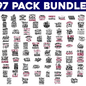 KINDNESS MEGA BUNDLE, 97 disegni, gentilezza in formato SVG, citazioni positive in formato SVG, Inspirational SVG, Motivazionale in formato SVG, Sii gentile in formato SVG, taglia file cricut