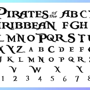 May include: A black and white alphabet and number chart with the text "Pirates of the Caribbean". The chart displays uppercase and lowercase letters, plus numbers 0-9. The font style is designed to resemble pirate-themed lettering.