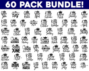 Queen And Kings Are Born MEGA BUNDLE, 60 Designs, Queens are born in svg, Kings Are Born In svg, birthday svg, cut files cricut, silhouette