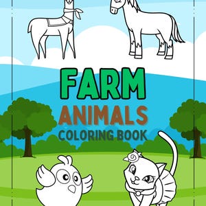 Op de afbeelding: Een kleurboekcover met lijntekeningen van boerderijdieren: een lama, een paard, een kuiken en een kat. De titel "FARM ANIMALS COLORING BOOK" wordt weergegeven in groene en bruine tekst tegen een blauwe lucht en groene grasachtergrond.