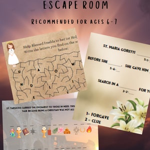 May include: A scavenger hunt and escape room game for ages 6-7. The game features a maze, a word search, and a picture matching activity. The game is themed around Catholic saints and religious imagery.