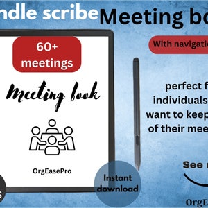 May include: A black and white image of a Kindle Scribe e-reader displaying a meeting book with 60+ meetings. The book is titled "Meeting Book" and features an icon of people sitting around a table. The text "OrgEasePro" is displayed below the icon. The image also includes the text "133 PAGES" and "Instant download".