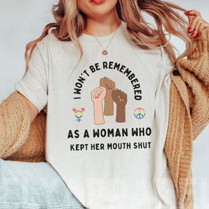 Feminist shirt Activist tee Strong empowered women t-shirt Equality tshirt Protest Pride Gift for her Lesbian LGBTQ shirt