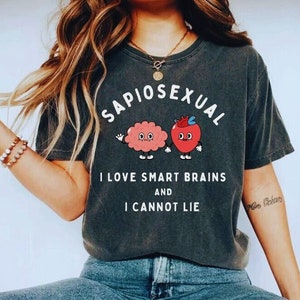 Sapiosexual tshirt Brain lover Intelligence shirt Queer tshirt LGBTQ t-shirt Sapiophile tee Pride month Echypnophile Gift for sapiosexual