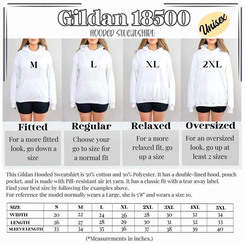 May include: White Gildan 18500 hooded sweatshirt with a pouch pocket, shown in sizes M, L, XL, and 2XL. The image includes a size chart with measurements in inches, and guidance for fitted, regular, relaxed, and oversized fits.