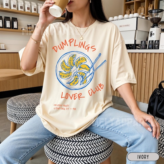 Dumplings Shirt Kawaii Tshirt Comfort Colors Chinese Food Graphic Tee Gift for Her Foodie Clothing Trendy Summer Streetwear Best Friend Gift