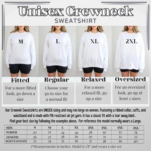 May include: White unisex crewneck sweatshirt with size options M, L, XL, and 2XL. The image shows how the sweatshirt fits: fitted, regular, relaxed, and oversized. A size chart provides measurements in inches for sizes S through 5XL.