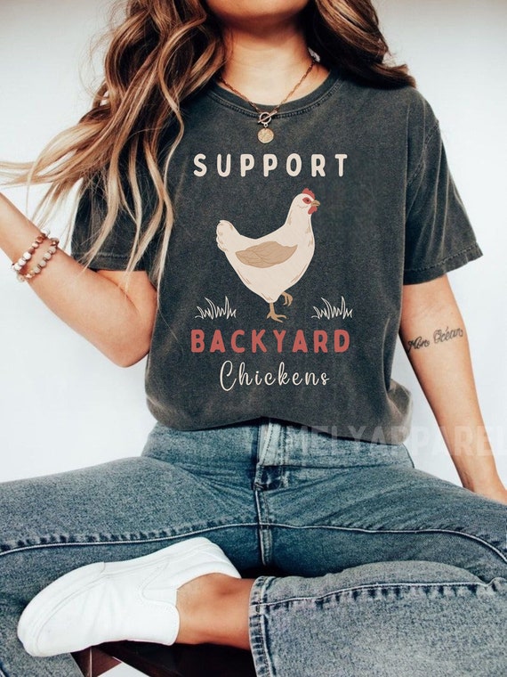 Support backyard chickens t-shirt Free range chicken farming Chicken owners tshirt Chicken lady tee Tie dye Comfort Colors Dad farmer gift