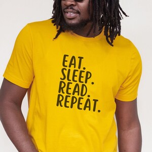 Eat. Sleep. Read. Repeat. T-shirt | Unisex Tee | Book Lover&#39;s Shirt | Gift for Librarian | Teacher Tee