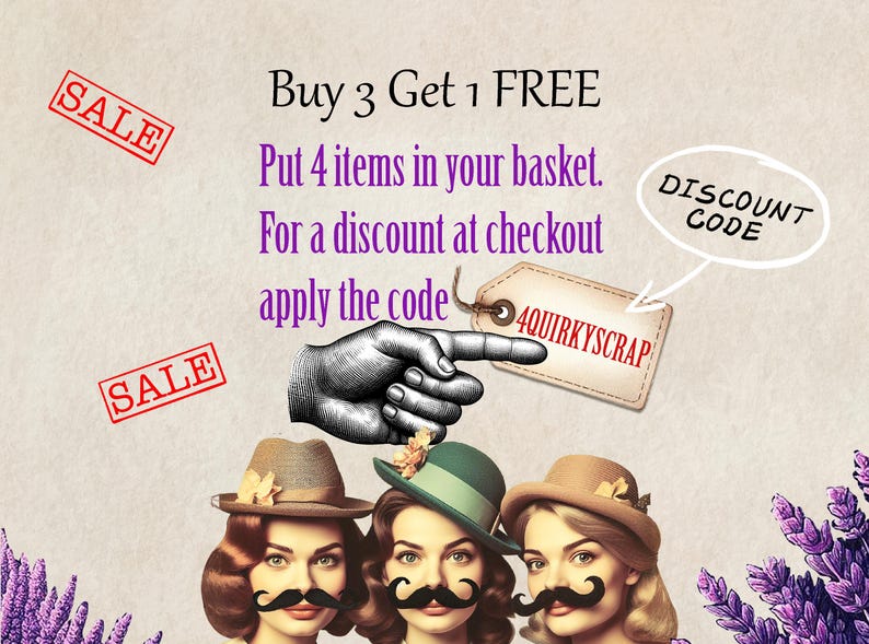 May include: A graphic with text that reads "Buy 3 Get 1 FREE. Put 4 items in your basket. For a discount at checkout apply the code 4QUIRKYSCRAP". The graphic also includes a hand pointing to the code and the words "DISCOUNT CODE" in a speech bubble.