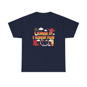 I Knew It I Knew You Shirt, Toy Story, I Knew It I Knew You Funny Western Cowgirl, TS and Toy Story 5 Friendship Shirt, I Knew It I Knew You Navy Blue