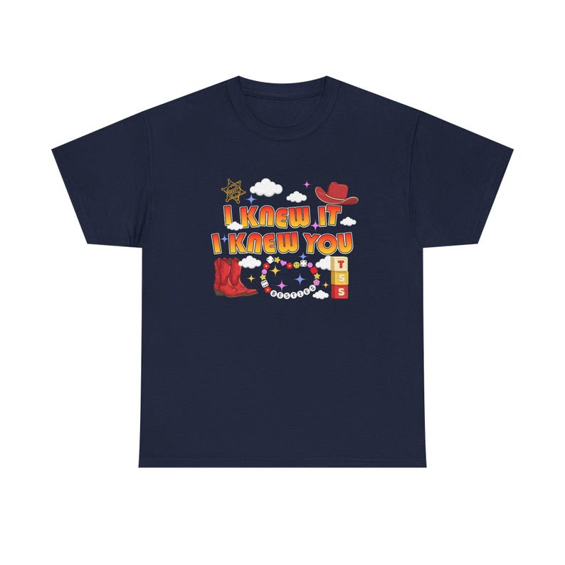 I Knew It I Knew You Shirt, Toy Story, I Knew It I Knew You Funny Western Cowgirl, TS and Toy Story 5 Friendship Shirt, I Knew It I Knew You Navy Blue