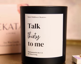 Funny 30th Birthday Candle, Soy Wax, Scented Candle Gift