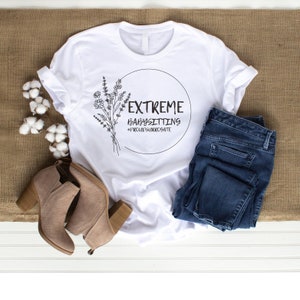 Extreme Babysitting Surrogate T-shirt, Surrogate Shirt, Matching Surrogacy Shirt, Intended Parents Shirt, IVF, Cute Shirt, Bella & Canvas,