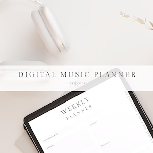 May include: A digital music planner with the text "Digital Music Planner" and "Weekly Planner" on a tablet. White headphones are placed above the tablet. The brand name "CLEF & CODA" is also visible.