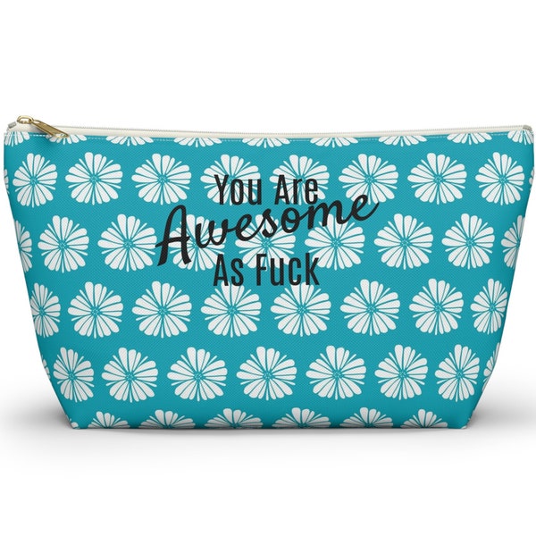 Teal make-up tas, je bent geweldige cadeaus voor vrouwen, kleine make-up tas, basis make-up tas, make-up tas voor auto, coole make-up tas, geweldig als F * ck