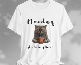 Rolig katt-T-shirt, måndag borde vara valfri-T-shirt, söt kattälskare-T-shirt, avslappnad humor-T-shirt, katt- och kaffecitat-T-shirt, kattmeme-T-shirt