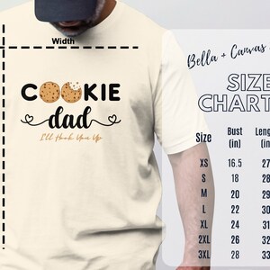 May include: A beige t-shirt with the text "COOKIE dad I'll Hook You Up" and two cartoon cookies. A size chart is shown with bust and length measurements in inches.