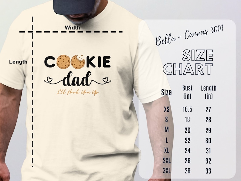 May include: A beige t-shirt with the text "COOKIE dad I'll Hook You Up" and two cartoon cookies. A size chart is shown with bust and length measurements in inches.