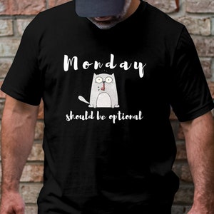 Rolig katttröja, måndag borde vara valfritt t-shirt, söt katttröja, lat måndag-tröja, humoristisk t-shirt, helgvibbar-tröja bild 5