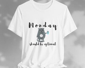 Rolig katt-t-shirt med citat, måndag borde vara valfritt, lat katt som dricker kaffe-t-shirt, humoristisk kattälskare-gåva