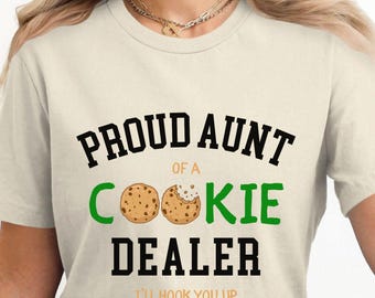 Girl Scout Aunt Shirt | Proud Aunt of a Cookie Dealer Gift