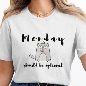 Rolig katttröja, måndag borde vara valfritt t-shirt, söt katttröja, lat måndag-tröja, humoristisk t-shirt, helgvibbar-tröja bild 4