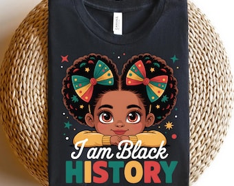 Je suis une chemise pour enfants histoire des Noirs, fille afro-américaine, chemise du mois de l'histoire des noirs, chemise histoire des noirs pour les jeunes et les tout-petits