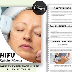 May include: A training manual titled "HIFU Training Manual" with the text "Made by Experience Nurse Fully Editable." The manual features a woman's face undergoing a HIFU treatment, with the device visible. The Canva logo is in the top right corner.