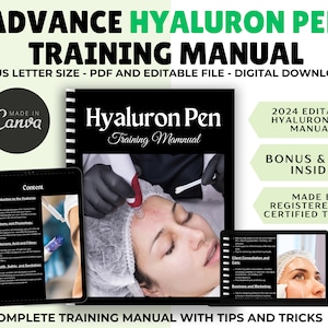 May include: A digital training manual for the Hyaluron Pen, with a green title bar that says "Advance Hyaluron Pen Training Manual". The manual is available in PDF and editable file formats. The manual includes a table of contents, a section on client consultation and care, and a section on business and marketing. The manual is made by a registered and certified trainer.