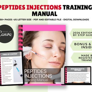 May include: A training manual titled "Peptides Injections Training Manual" with a pink and white cover. The cover features a woman's face with a syringe. The image also includes a tablet and laptop displaying content, and text that reads "2026 Edition Step by Step Guidance".