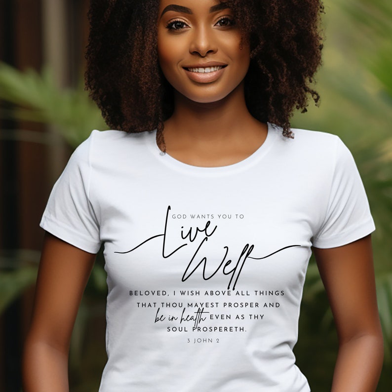 Live Well T-shirt, Christian Shirt, Faith T-shirt, Bible Shirt, Women's ...