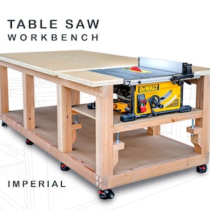 May include: A wooden table saw workbench with a yellow and black DeWalt table saw. The workbench has a light wood finish and is on wheels. The text "TABLE SAW WORKBENCH" is at the top, and "IMPERIAL" is at the bottom.
