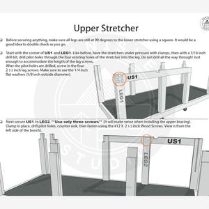 May include: Diagram of a woodworking project showing the upper stretcher assembly. The diagram includes labeled parts such as US1 and LEG1, with instructions for securing them using screws and washers. The text includes measurements in inches.