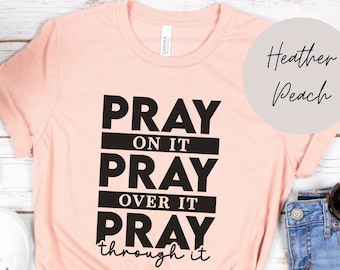 Pray On It Graphic T-Shirt: Christian Unisex Tee