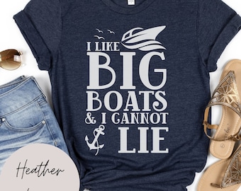 Camiseta "Me gustan los barcos grandes": divertida camiseta de crucero
