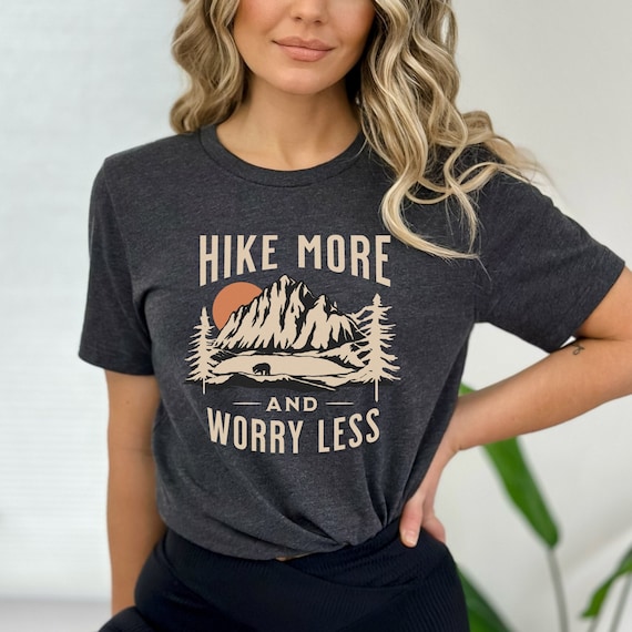 Hike More Worry Less Unisex Jersey Short Sleeve Hiking Tshirt