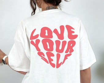 Love yourself T-Shirt, wellenartiger Rückendruck, Shirt mit Herzmotiv, Tshirt mit positivem Statement,  Tee mit wellenartigem Text