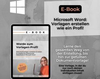 E-Book Microsoft Word - Werde zum Vorlagen-Profi! | Dokumentvorlagen verstehen & nutzen: So erstellst du professionelle Dokumente